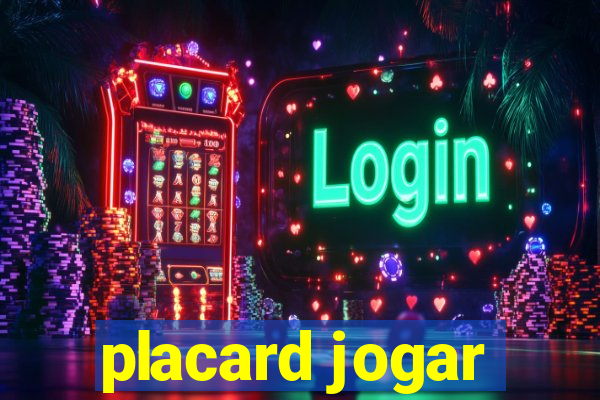 placard jogar